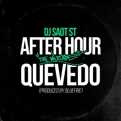 Quevedo After Hour