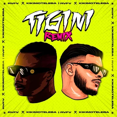 tiginiremix